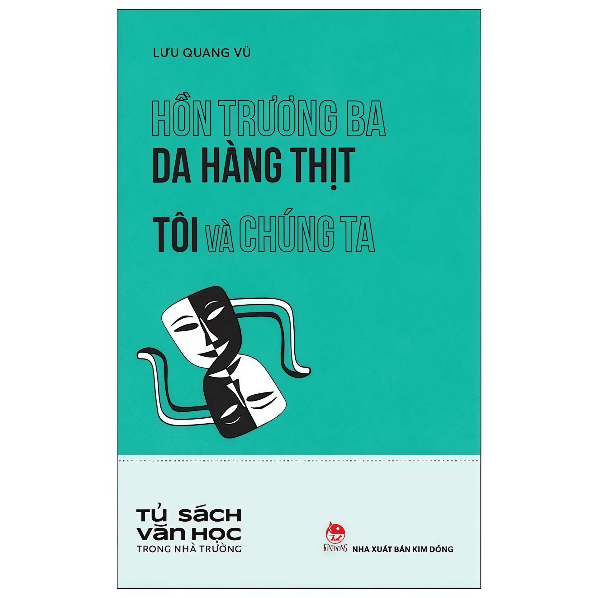 Hồn Trương Ba Da Hàng Thịt - Tôi Và Chúng Ta
