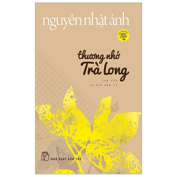 Thương Nhớ Trà Long (Tái Bản 2019)