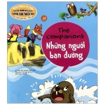 Truyện Tranh Ngụ Ngôn Dành Cho Thiếu Nhi Song Ngữ Anh-Việt - Những Người Bạn Đường