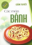 Nấu Ăn Ngon - Các Món Bánh