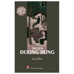 Truyện Kinh Dị Việt Nam - Truyện Đường Rừng