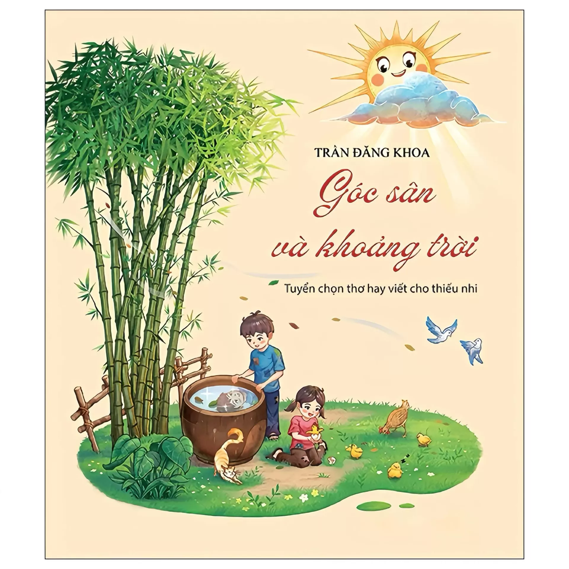 Góc Sân Và Khoảng Trời - Tuyển Chọn Thơ Hay Viết Cho Thiếu Nhi