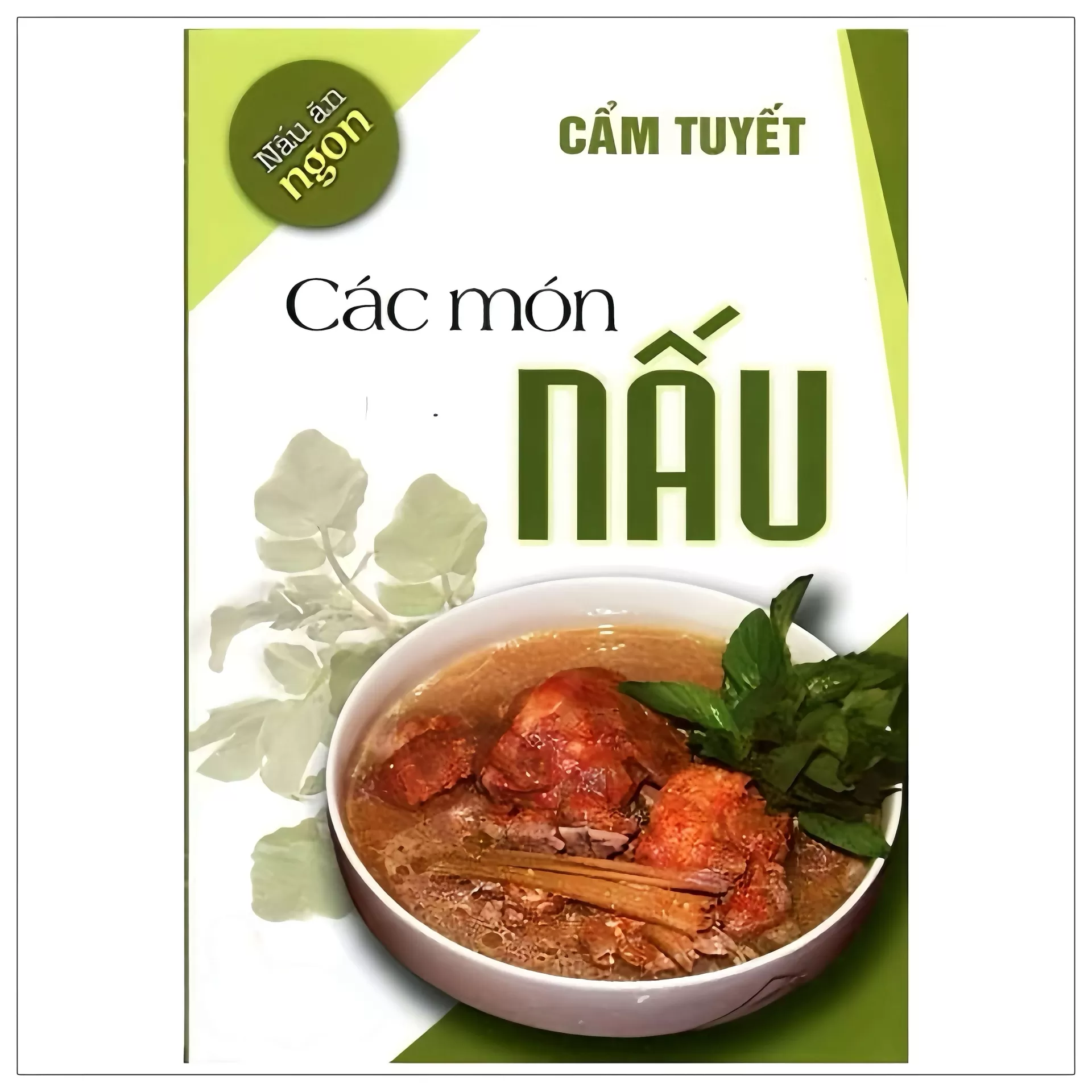 Nấu Ăn Ngon - Các Món Nấu