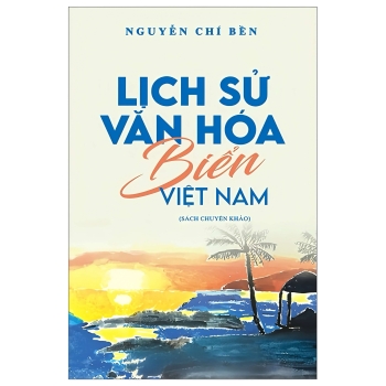 Lịch Sử Văn Hóa Biển Việt Nam