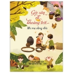 Góc Sân Và Khoảng Trời - Tuyển Chọn Thơ Hay Viết Cho Thiếu Nhi